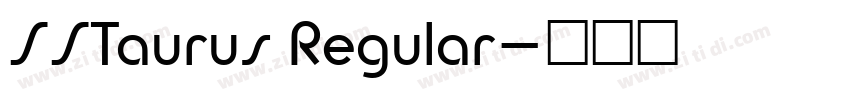 SSTaurus Regular字体转换